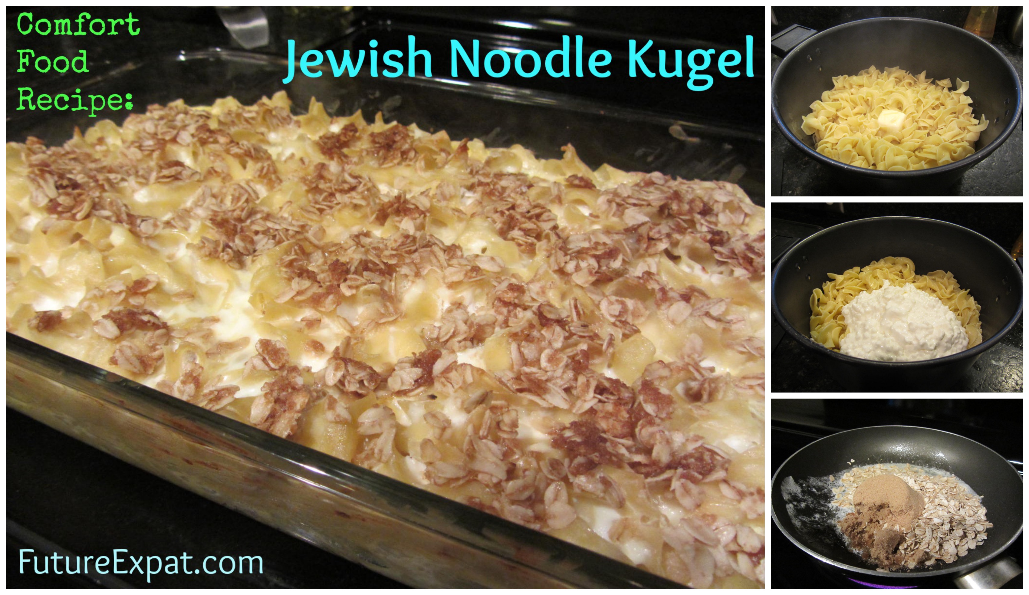 Comfort Food Jewish Noodle Kugel Recipe Future Expat