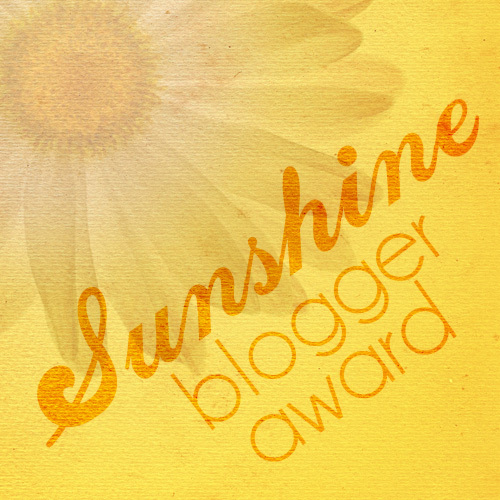 Sunshine Award Spreading a Little Sunshine ~ Sunshine Blogger Award